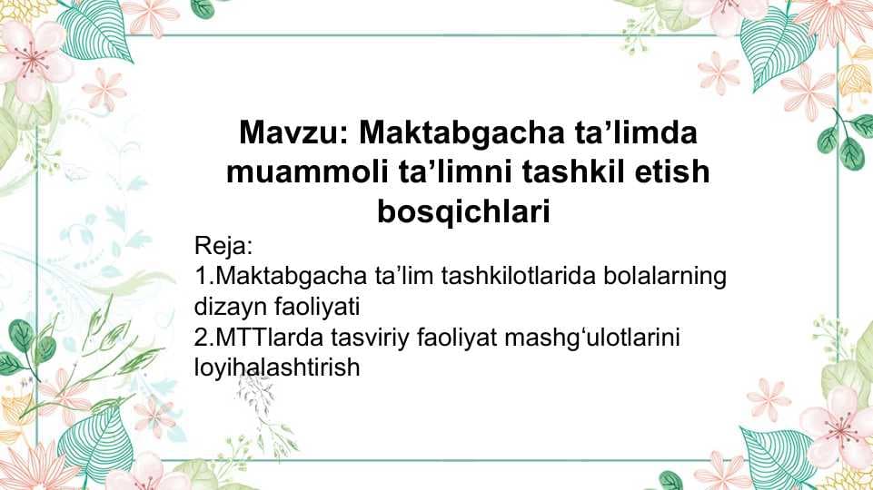 Maktabgacha taʼlimda muammoli taʼlimni tashkil etish bosqichlari