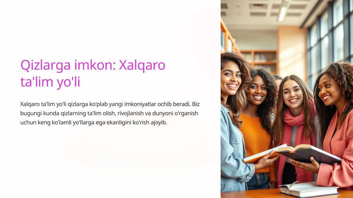 Qizlarga imkon: Xalqaro ta'lim yo'li