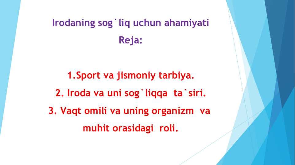 Irоdаning sоg`liq uchun аhаmiyati