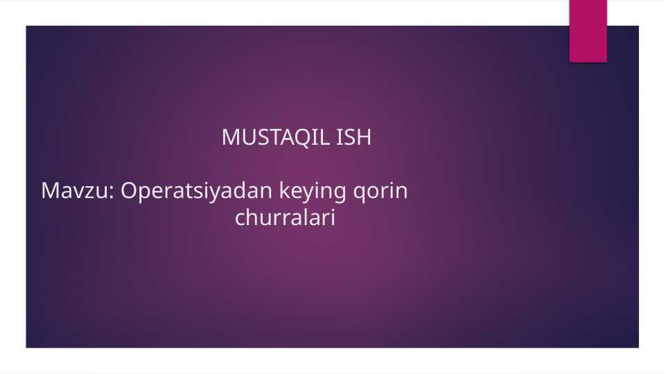 Operatsiyadan keying qorin churralari