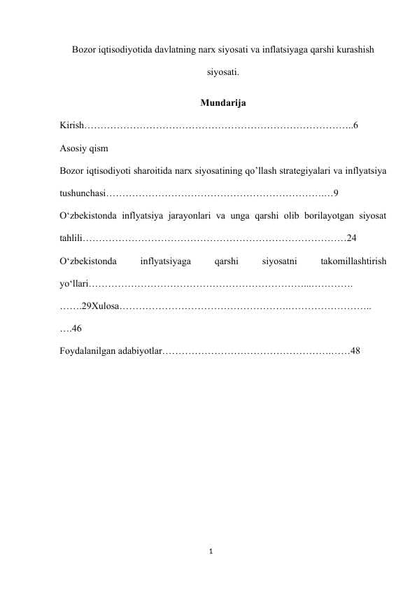 Bozor iqtisodiyotida davlatning narx siyosati va inflatsiyaga qarshi kurashish siyosati.