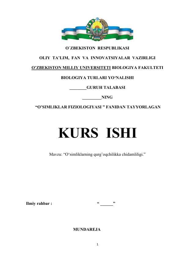 Mavzu: “O‘simliklarning qurg’oqchilikka chidamliligi.” Kurs ishi.
