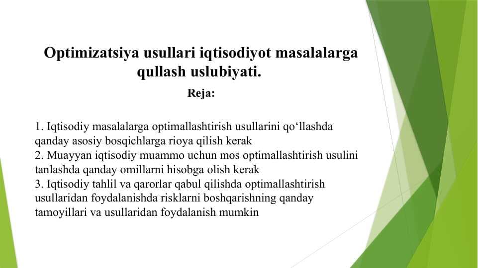 Optimizatsiya usullari iqtisodiyot masalalarga qullash uslubiyati