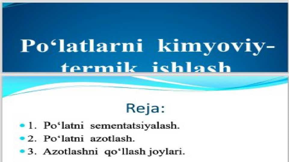 Po`latlarni kimyoviy termik ishlash