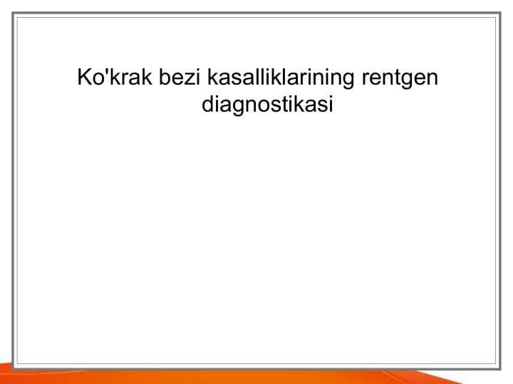 Ko'krak bezi kasalliklarining rentgen diagnostikasi