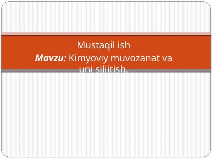 Kimyoviy muvozanat va uni siljitish