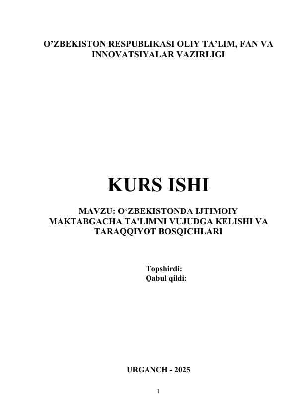 O‘ZBEKISTONDA IJTIMOIY MAKTABGACHA TA'LIMNI VUJUDGA KELISHI VA TARAQQIYOT BOSQICHLARI