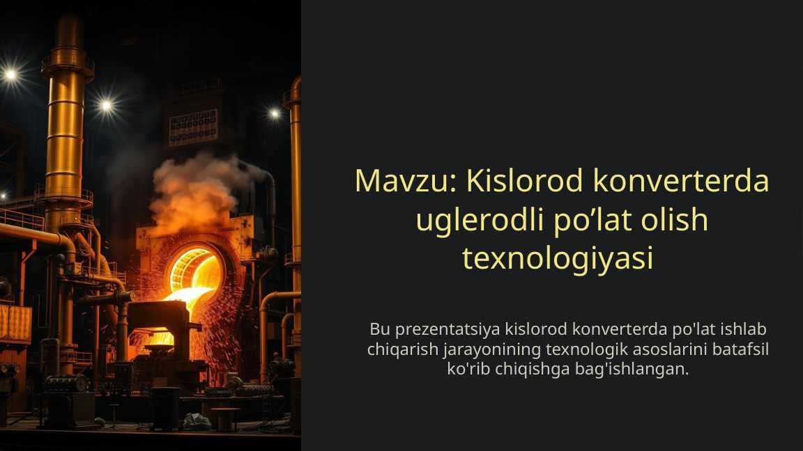Kislorod konverterda uglerodli po’lat olish texnologiyasi