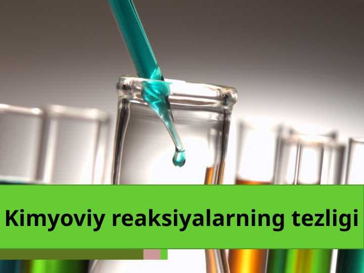 Kimyoviy reaksiyalarning tezligi