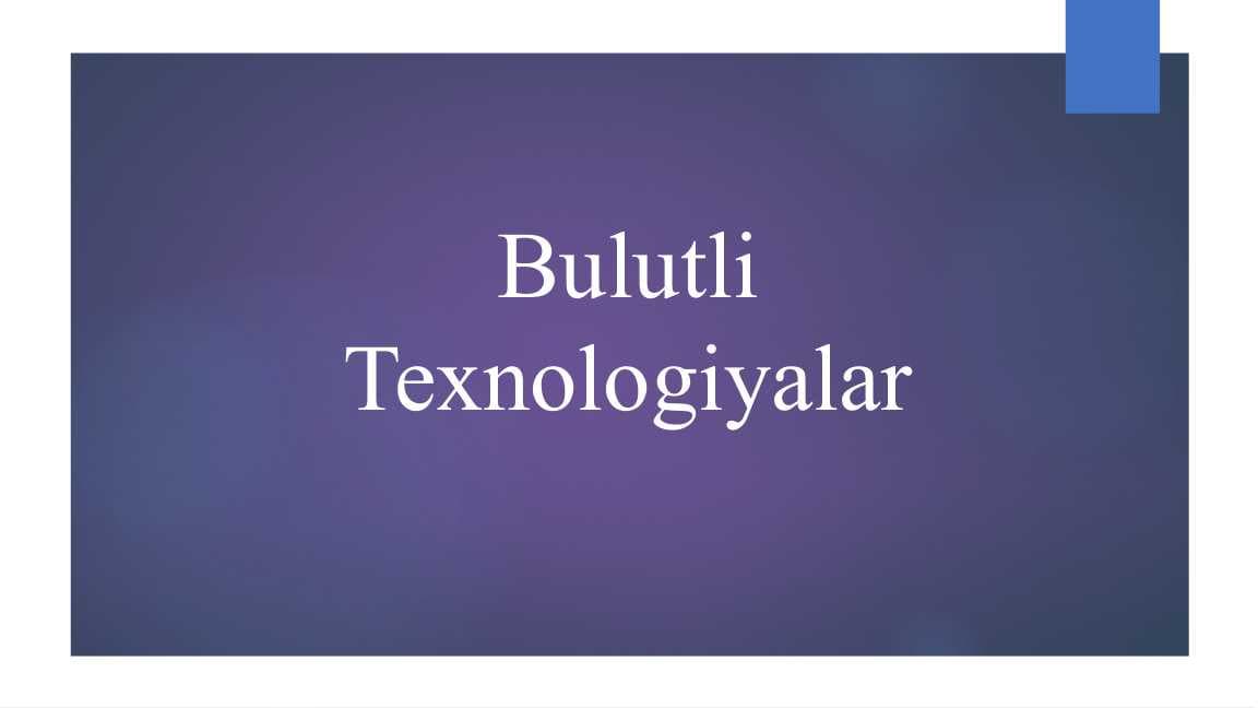 Bulutli Texnologiyalar