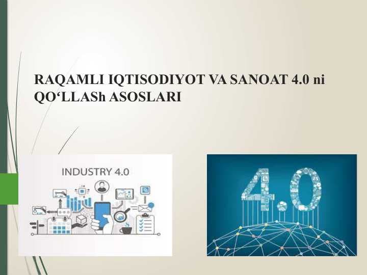 RAQAMLI IQTISODIYOT VA SANOAT 4.0 ni QOʻLLASh ASOSLARI