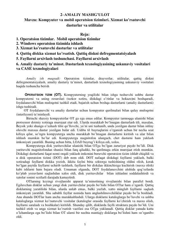 Mavzu: Kompyuter va mobil operatsion tizimlari. Xizmat ko’rsatuvchi dasturlar va utilitalar