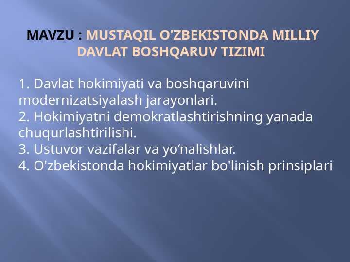 Mustaqil O’zbekistonda milliy davlat boshqaruv tizimi