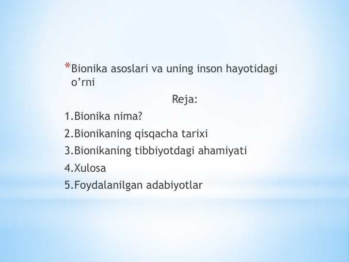 Bionika asoslari va uning inson hayotidagi o’rni