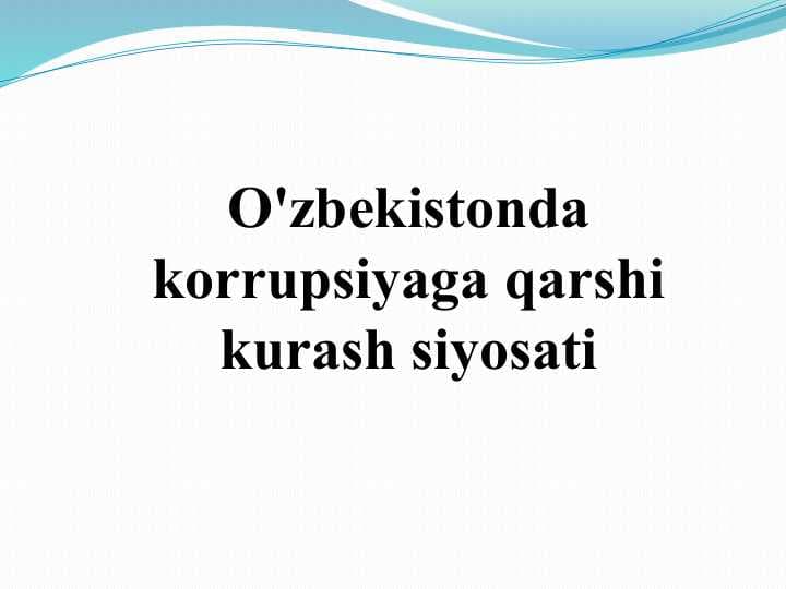 O'zbekistonda korrupsiyaga qarshi kurash siyosati