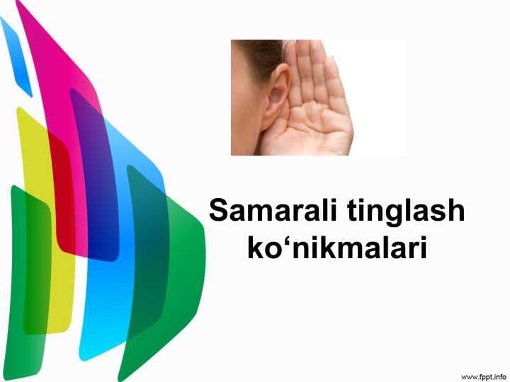 Samarali tinglash ko`nikmalari