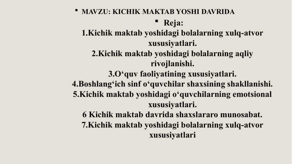 KICHIK MAKTAB YOSHI DAVRIDA