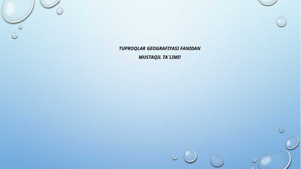 Tuproqshunoslik tuproqlar geografiyasi