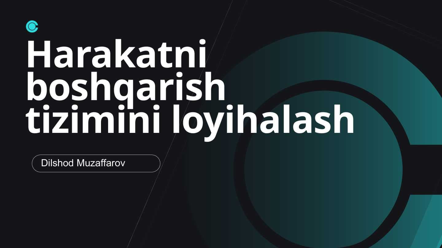 Harakatni boshqarish tizimini loyihalash