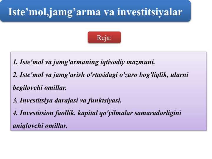 Iste’mol,jamg’arma va investitsiyalar