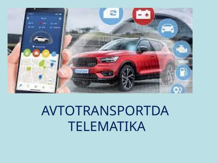 AVTОTRANSPОRTDA  TELEMATIKA