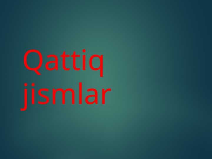 Qattiq jismlar