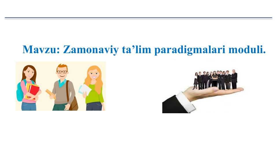 Zamonaviy ta’lim paradigmalari moduli