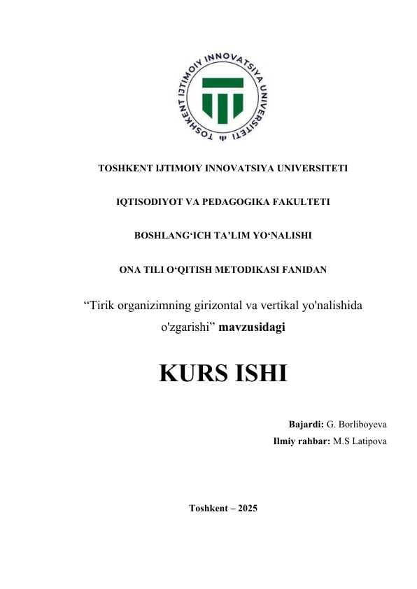 Tirik organizimning girizontal va vertikal yo'nalishida o'zgarishi