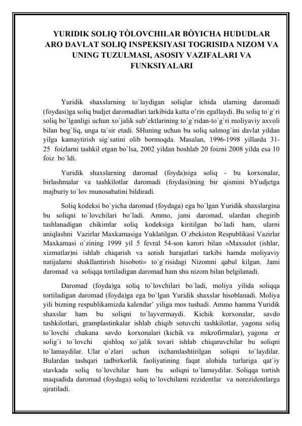 YURIDIK SOLIQ TÒLOVCHILAR BÒYICHA HUDUDLAR ARO DAVLAT SOLIQ INSPEKSIYASI TOGRISIDA NIZOM VA UNING TUZULMASI, ASOSIY VAZIFALARI VA FUNKSIYALARI