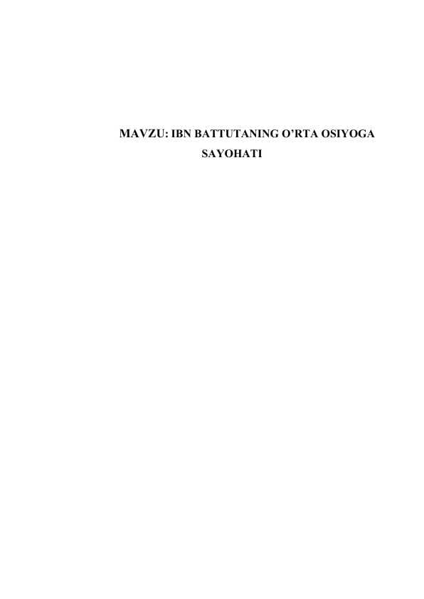 IBN BATTUTANING O’RTA OSIYOGA SAYOHATI kurs ishi