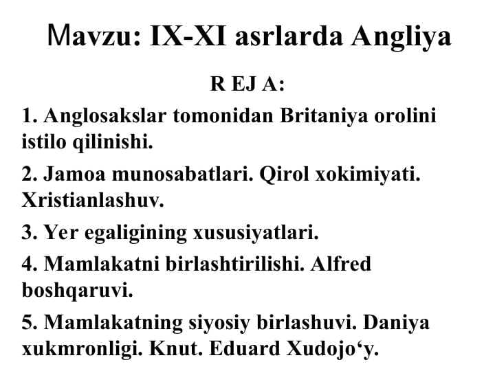 IX-XI asrlarda Angliya