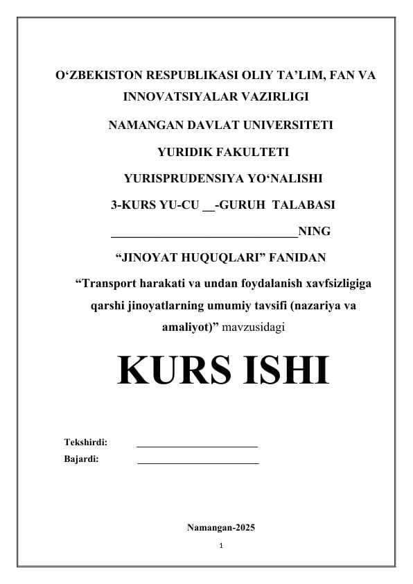 Transport harakati va undan foydalanish xavfsizligiga qarshi jinoyatlarning umumiy tavsifi (nazariya va amaliyot)