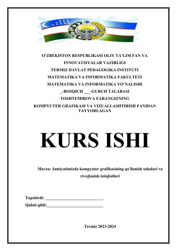 Jamiyatimizda kompyuter grafikasining qo'llanish sohalari va rivojlanish istiqbollari