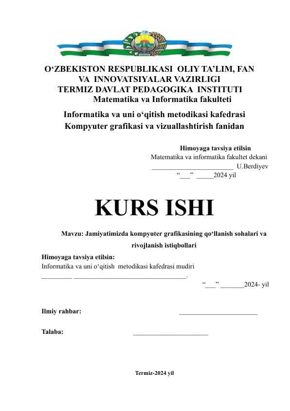Jamiyatimizda kompyuter grafikasining qo‘llanish sohalari va rivojlanish istiqbollari