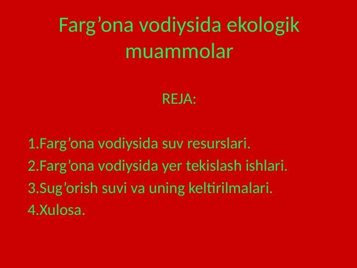 Farg’ona vodiysida ekologik muammolar