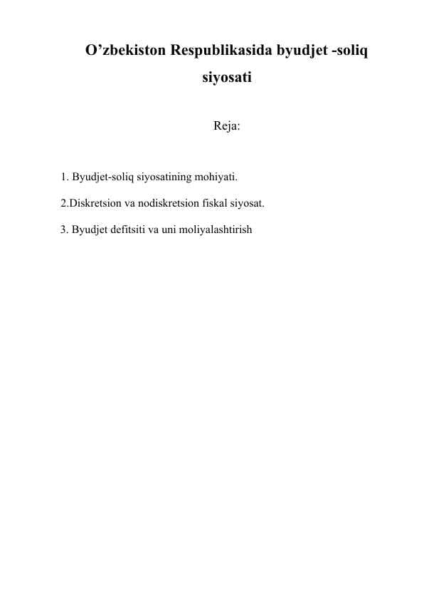 O’zbekiston Respublikasida byudjet -soliq siyosati