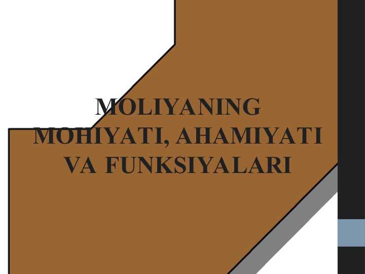 MOLIYANING MOHIYATI, AHAMIYATI VA FUNKSIYALARI
