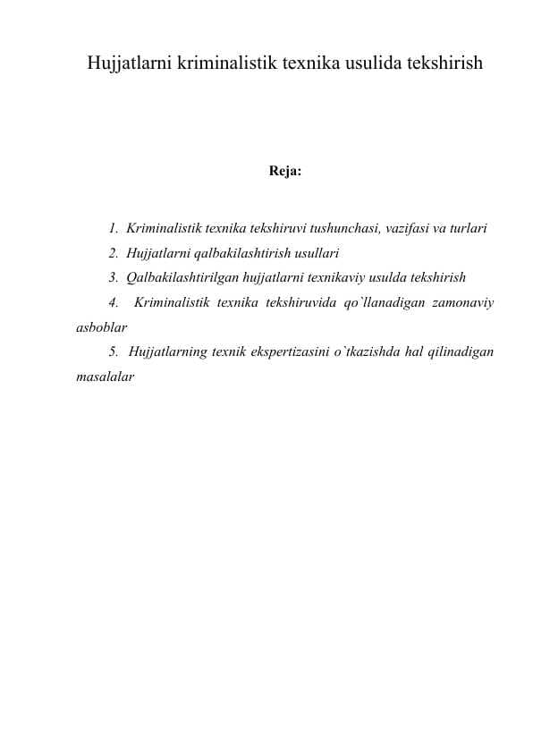 Hujjatlarni kriminalistik texnika usulida tekshirish