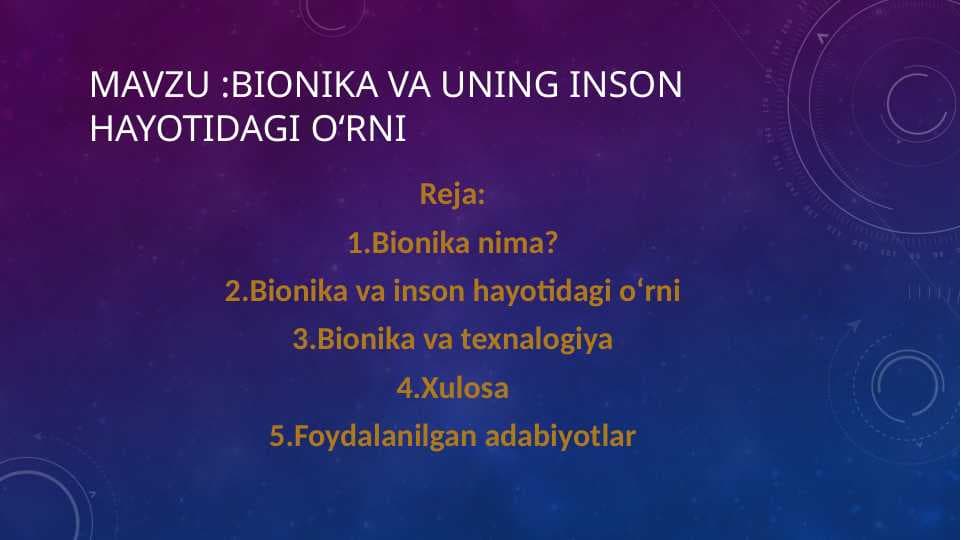 Bionika va uning inson hayotidagi oʻrni