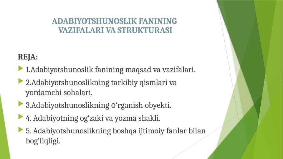 ADABIYOTSHUNOSLIK FANINING VAZIFALARI VA STRUKTURASI