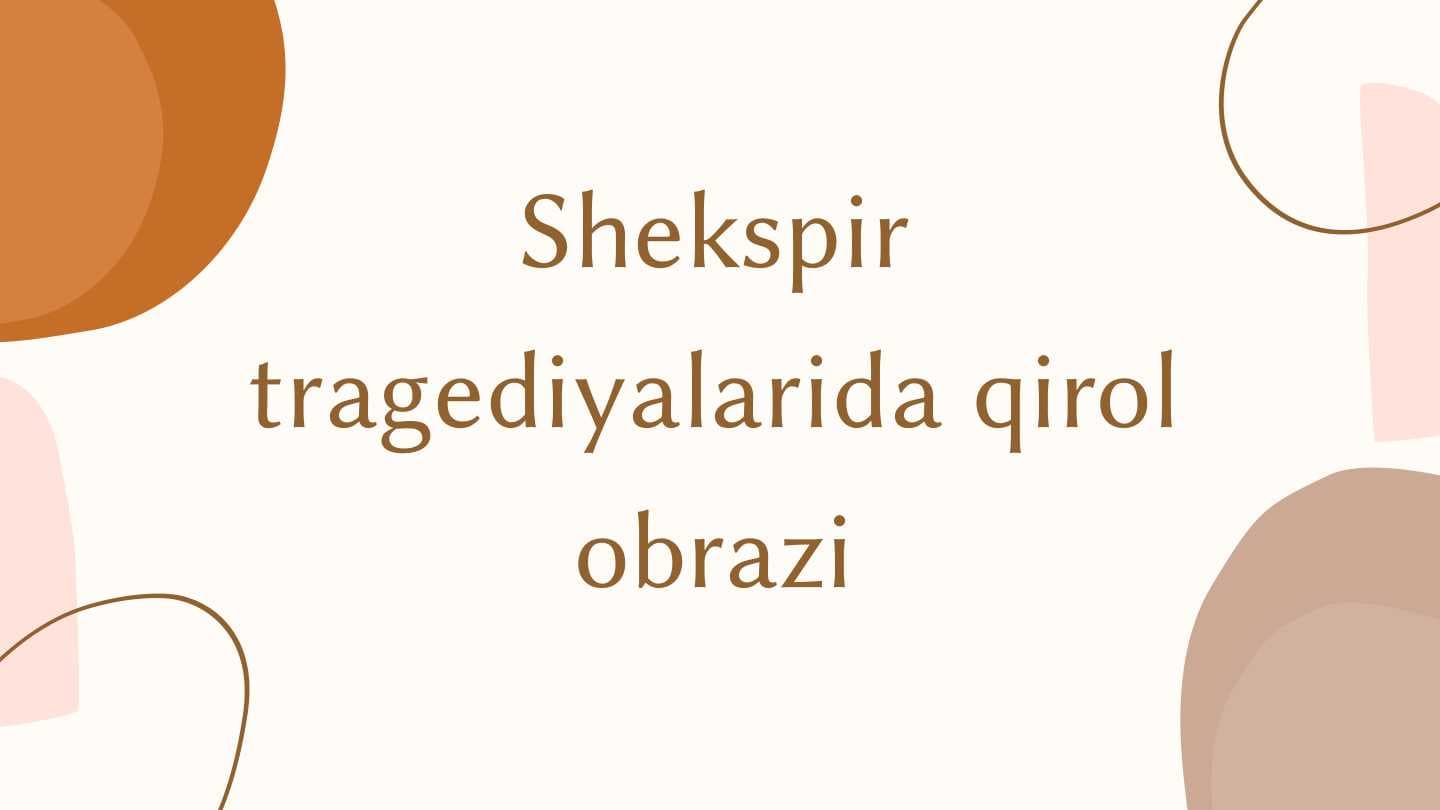 Shekspir tragediyalarida qirol obrazi