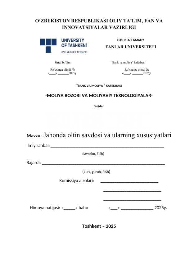 Jahonda oltin savdosi va ularning xususiyatlari