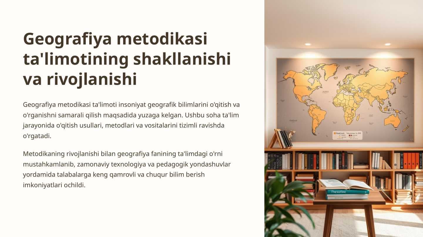 Geografiya metodikasi ta’limotining shakillanishi va rivojlanishi.