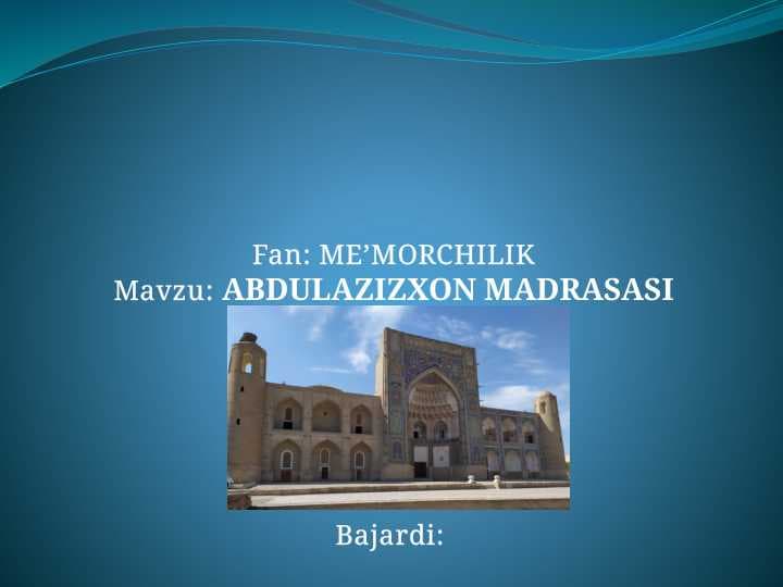 ABDULAZIZXON MADRASASI