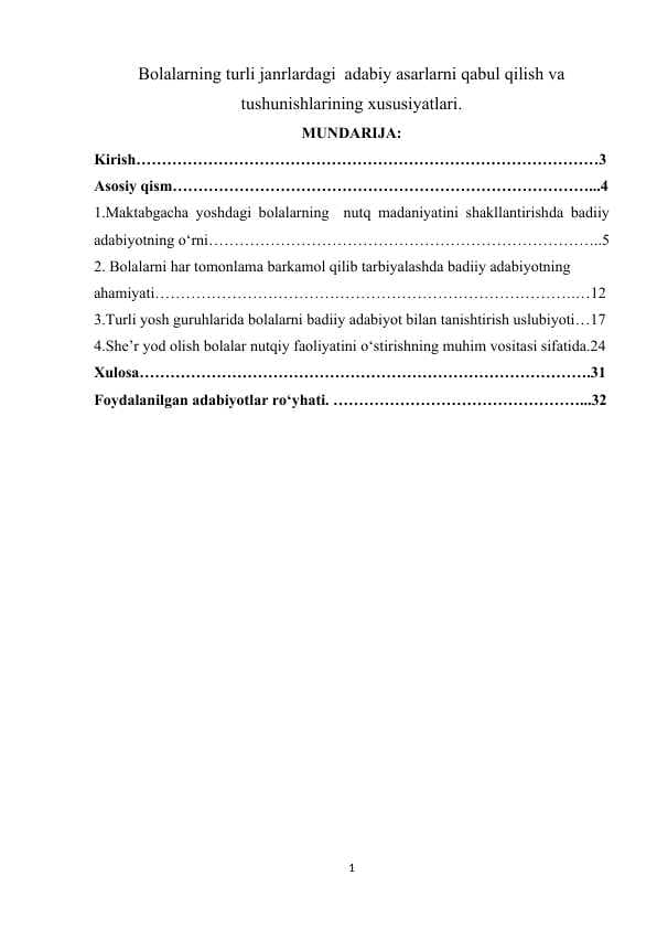 Bolalarning turli janrlardagi  adabiy asarlarni qabul qilish va tushunishlarining xususiyatlari.
