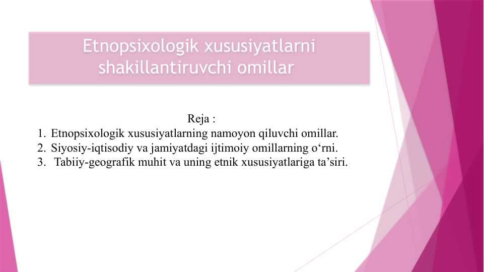 Etnopsixologik xususiyatlarni shakillantiruvchi omillar