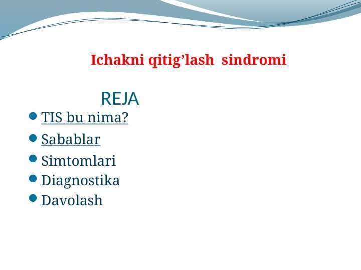 Ichakni qitig’lash  sindromi