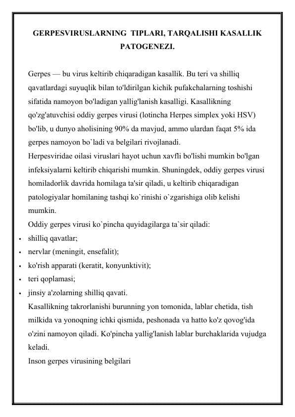 GERPESVIRUSLARNING  TIPLARI, TARQALISHI KASALLIK PATOGENEZI.