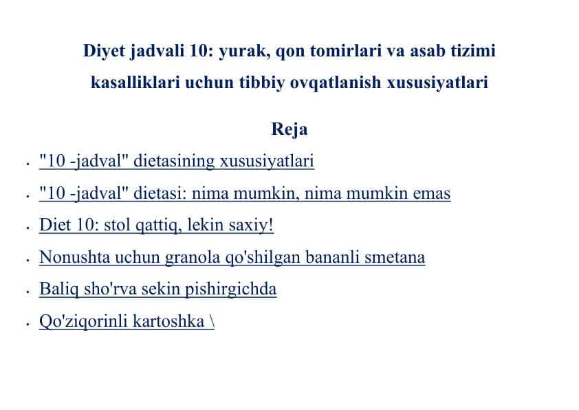 10-parhez sto'li. Diyet jadvali 10 yurak, qon tomirlari va asab tizimi kasalliklari uchun tibbiy ovqatlanish xususiyatlari
