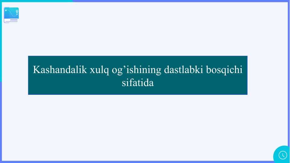 Kashandalik xulq og’ishining dastlabki bosqichi sifatida SLAYD